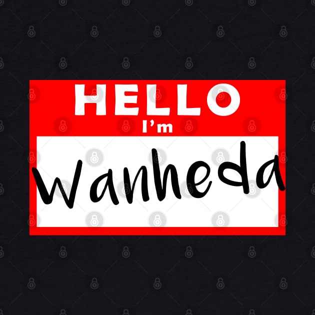 Hello I'm Wanheda Name Tag by shanestillz